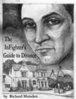 Image for The Infighter&#39;s Guide to Divorce