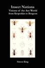 Image for Insect nations  : visions of the ant world from Kropotkin to Bergson
