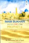 Image for Imam Bukhari and the Love of the Prophet [pbuh]