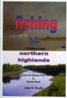 Image for FISHING THE NORTHERN HIGHLANDS