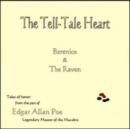 Image for The Tell-tale Heart : Three Tales of Horror by Edgar Allan Poe - &quot;The Tell-tale Heart&quot; &quot;Berenice&quot; and &quot;The Raven&quot;