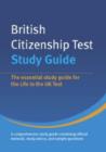 Image for British Citizenship Test : The Essential Study Guide for the Life in the UK Test : Study Guide