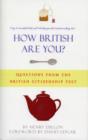 Image for How British are You? : Questions from the Citizenship Test - A Quiz Book for the Nation