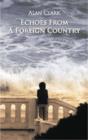 Image for Echoes from a Foreign Country