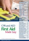 Image for CPR and AED First Aid Made Easy : A Comprehensive Guide to Resuscitation and Automated External Defibrillation
