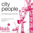 Image for City People : City Centre Living in the UK