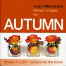 Image for JUDITH BLACKLICKS FLOWER RECIPES FOR AUT