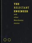Image for The Reluctant Engineer and Other Manchester Stories