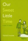 Image for Our sweet little time