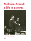 Image for Malcolm Arnold: A Life in Pictures