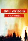 Image for DD3 Writers : New Fiction