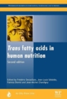 Image for Trans fatty acids in human nutrition