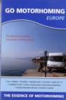 Image for Go Motorhoming Europe : The Motorhome and Camper Van Book
