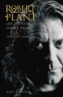 Image for Robert Plant  : Led Zeppelin, Jimmy Page &amp; the solo years