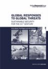 Image for Global Responses to Global Threats : Sustainable Security for the 21st Century
