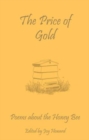Image for The Price of Gold : Poems About the Honey Bee