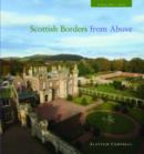 Image for The Scottish Borders from Above