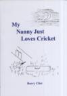 Image for My Nanny Just Loves Cricket
