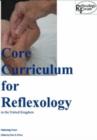 Image for Core Curriculum for Reflexology in the United Kingdom