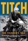 Image for Titch - the Founder&#39;s Tale : The Autobiography of Vintage Motor Cycle Club Founder, C.E. &#39;Titch&#39; Allen, OBE, BEM