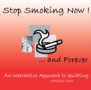 Image for Stop Smoking Now - and Forever! : An Interactive Approach to Quitting