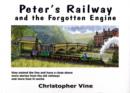 Image for Peter&#39;s Railway and the Forgotten Engine
