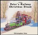 Image for Peter&#39;s Railway Christmas Steam