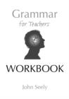 Image for Grammar for teachers workbook : Workbook