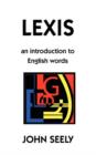 Image for Lexis : An Introduction to English Words