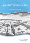 Image for A46 Nottinghamshire  : the archaeology of the Newark to Widmerpool Improvement Scheme, 2009