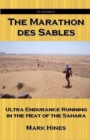 Image for The Marathon des Sables : Ultra Endurance Running in the Heat of the Sahara