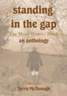 Image for Standing in the Gap - the Mayo Writers&#39; Block : An Anthology