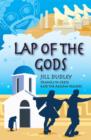 Image for Lap of the Gods : Travels in Crete and the Aegean Islands