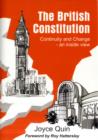 Image for The British Constitution, Continuity and Change - An Inside View : Authoritative Insight into How Modern Britain Works