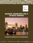 Image for Business Knowledge for IT in Retail Banking