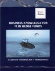 Image for Business Knowledge for IT in Hedge Funds