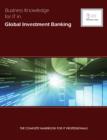 Image for Business Knowledge for IT in Global Investment Banking : The Complete Handbook for IT Professionals