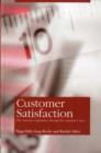 Image for Customer satisfaction  : the customer experience through the customer&#39;s eyes