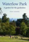 Image for Waterlow Park, A Garden for the Gardenless