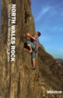 Image for North Wales Rock : Selected Rock Climbs in North Wales