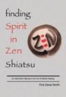 Image for Finding Spirit in Zen Shiatsu