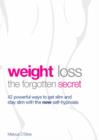 Image for Weight loss  : the forgotten secret