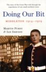 Image for Doing Our Bit : The Story of the Great War Told Through the Experiences of One Small Northern Town