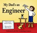 Image for My Dad&#39;s an Engineer