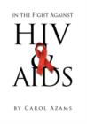 Image for In the Fight Against HIV &amp; AIDS