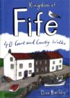 Image for Kingdom of Fife  : 40 coast and country walks