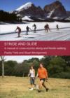 Image for Stride and Glide : A Manual of Cross-country Skiing and Nordic Walking