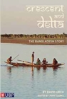 Image for Crescent and Delta : The Bangladesh Story