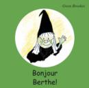 Image for Bonjour Berthe! : 1