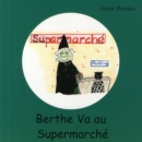 Image for Berthe va au supermarche : 6